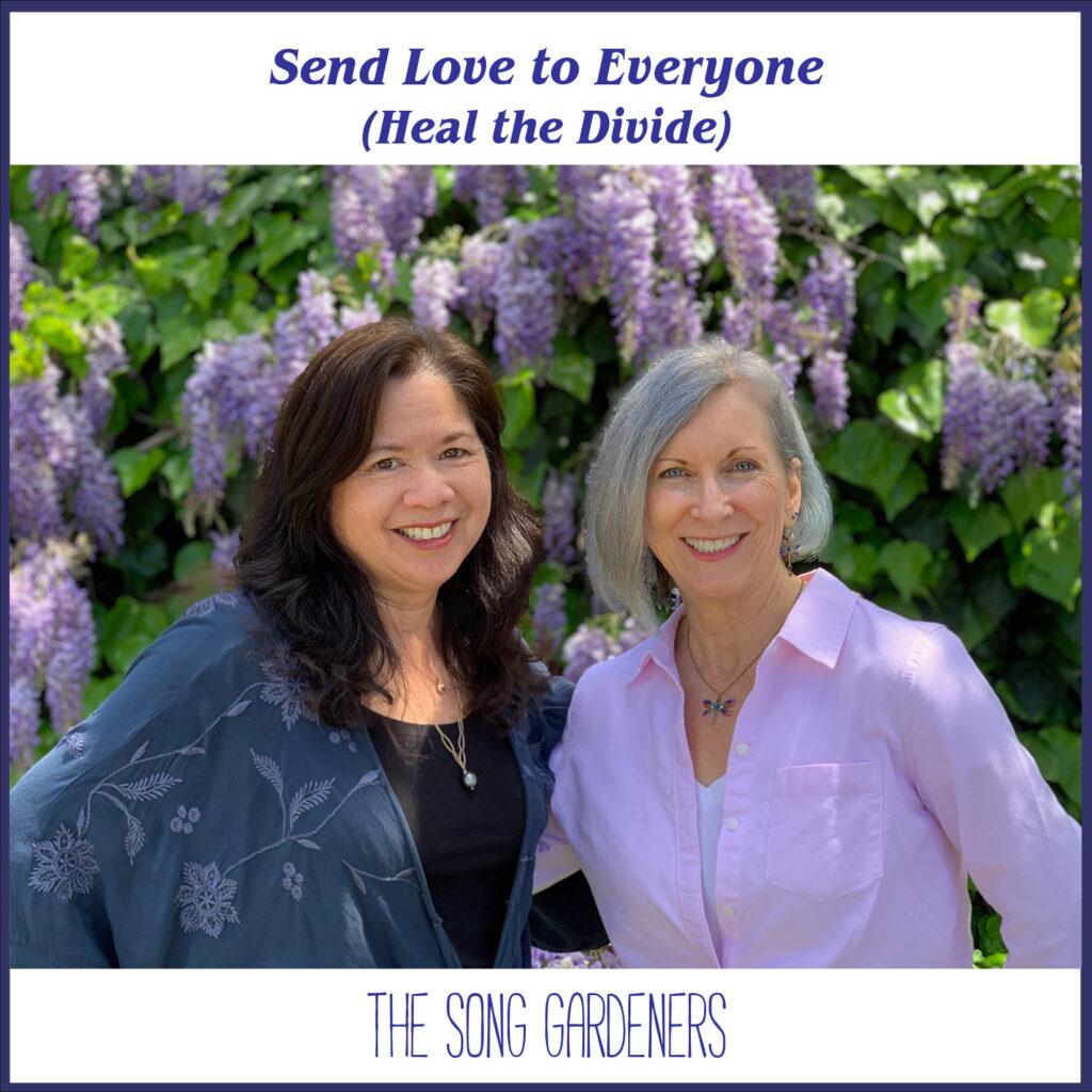 Send Love to Everyone (Heal the Divide) Single by The Song Gardeners